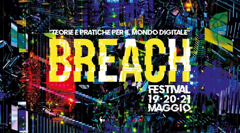 Locandina di Breach, il festival di cultura digitale che ho curato a Senigallia